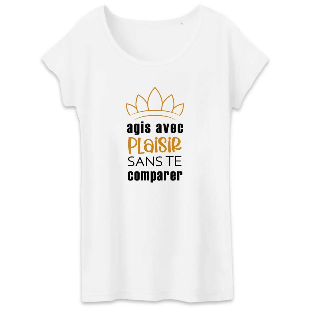 T-shirt Femme Bio agis avec plaisir